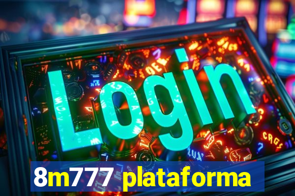 8m777 plataforma